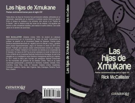 Paperback Las hijas de Xmukane: Poetas centroamericanas para el Siglo XXI [Spanish] Book
