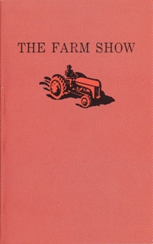 Paperback The Farm Show Book