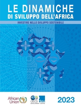 Paperback Le dinamiche di sviluppo dell'Africa 2023 [Italian] Book