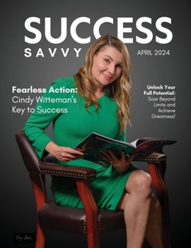 Paperback Success Savvy Magazine: April 2024 Book