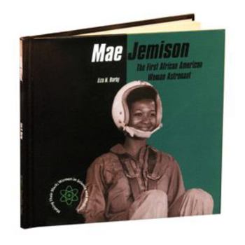 Hardcover Mae Jemison: The First African American Woman Astronaut Book