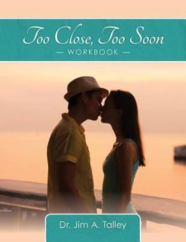 Paperback Too Close Too Soon: Workbook Book