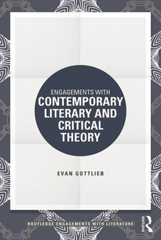Paperback Engagements with Contemporary Literary and Critical Theory Book