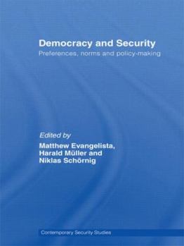 Paperback Democracy and Security: Preferences, Norms and Policy-Making Book