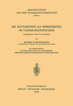 Paperback Die Blutgruppen ALS Beweismittel Im Vaterschaftsprozess: Sammlung Von Gutachten [German] Book