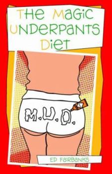 Paperback The Magic Underpants Diet Book