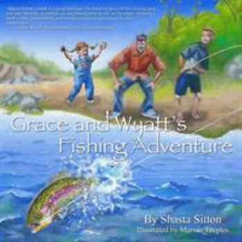 Paperback Grace and Wyatt's Fishing Adventure Book