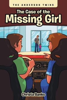 Paperback The Case of the Missing Girl Book