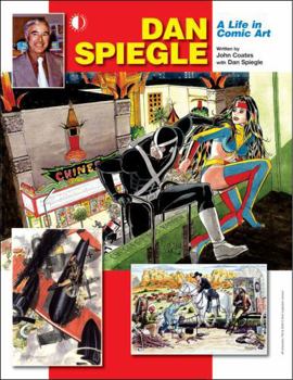 Paperback Dan Spiegle: A Life in Comic Art Book