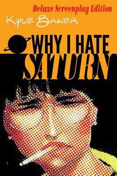Paperback Why I Hate Saturn Deluxe Edition: Includes rarities. Book