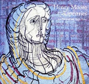 Paperback Henry Moore: Tapestries Book