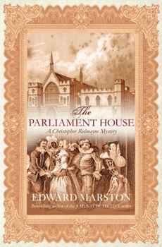 The Parliament House - Book #5 of the Christopher Redmayne