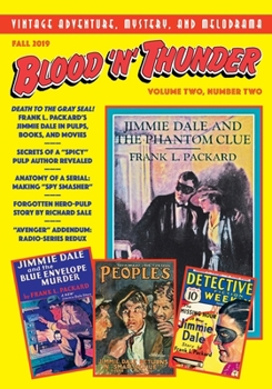 Blood 'n' Thunder, Volume Two, Number Two: Vintage Adventure, Mystery, and Melodrama (Second Series)