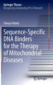 Hardcover Sequence-Specific DNA Binders for the Therapy of Mitochondrial Diseases Book