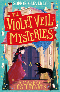 A Case of High Stakes (The Violet Veil Mysteries) - Book #3 of the Violet Veil Mysteries