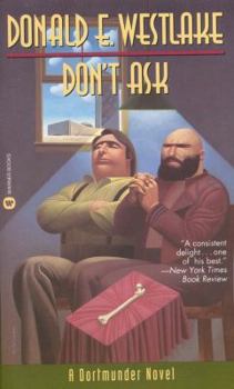 Don't Ask - Book #8 of the Dortmunder