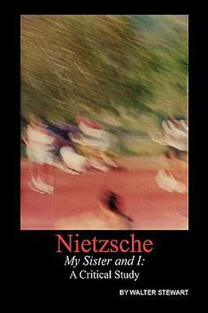 Paperback Nietzsche My Sister and I Book