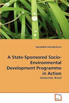 Paperback A State-Sponsored Socio-Environmental Development Programme in Action Book