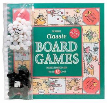 Spiral-bound The Book of Classic Board Games [With Plastic Playing Pieces and Dice] Book