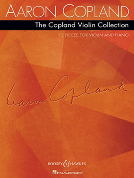 Paperback The Copland Violin Collection: 13 Pieces for Violin and Piano Book