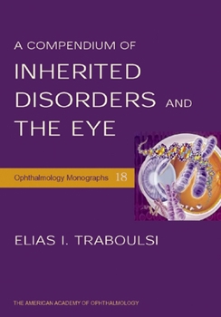 Hardcover A Compendium of Inherited Disorders and the Eye Book