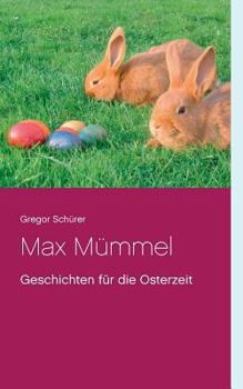 Paperback Max Mümmel: Geschichten für die Osterzeit [German] Book