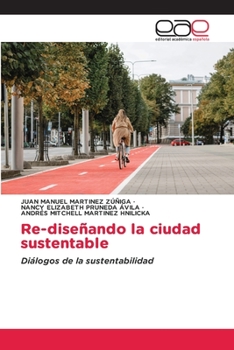 Paperback Re-diseñando la ciudad sustentable [Spanish] Book