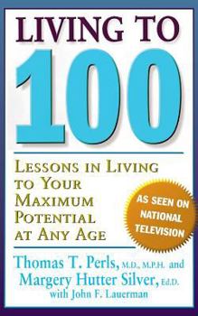 Paperback Living to 100: Lessons in Living to Your Maximum Potential at Any Age Book