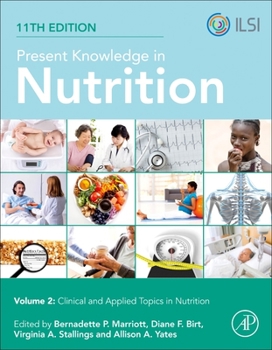 Paperback Present Knowledge in Nutrition: Clinical and Applied Topics in Nutrition Book
