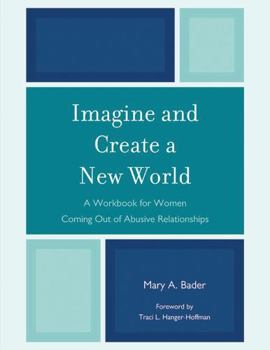 Paperback Imagine & Create A New World: A Workbook Book