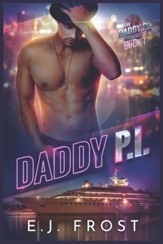 Daddy P.I. - Book #1 of the Daddy P.I. Casefiles