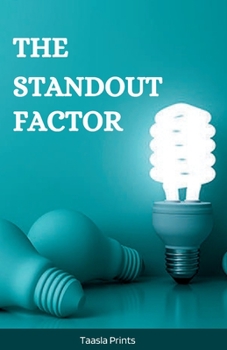 Paperback The Standout Factor: The Ultimate Guide to Create a Standout Brand Book