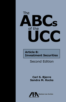 Paperback The ABCs of the Ucc Article 8: Investment Securities, Second Edition Book