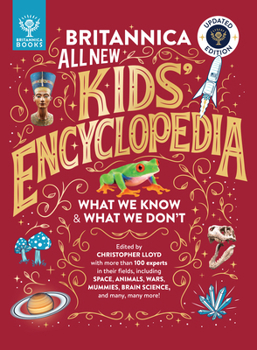 Hardcover Britannica All New Kids' Encyclopedia--Updated Edition: What We Know & What We Don't Book