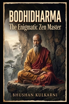 Paperback Bodhidharma: The Enigmatic Zen Master Book