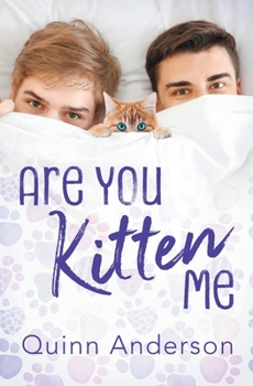 Paperback Are You Kitten Me Book