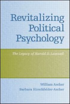 Paperback Revitalizing Political Psychology: The Legacy of Harold D. Lasswell Book