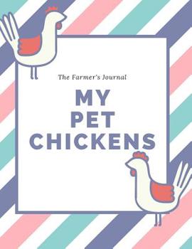 Paperback My Pet Chickens Book