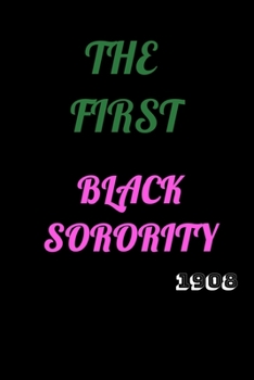 Paperback The First Black Sorority - Notebook Book