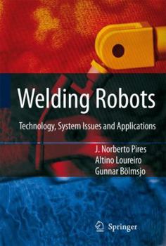 Paperback Welding Robots: Technology, System Issues and Application Book