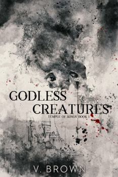 Paperback Godless Creatures: A Dark Romance (Temple of Kings) Book