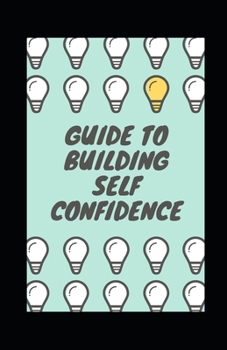 Paperback Guide to building Self Confidence Book