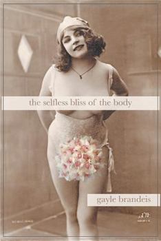 Paperback The Selfless Bliss of the Body Book