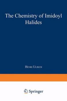 Paperback The Chemistry of Imidoyl Halides Book