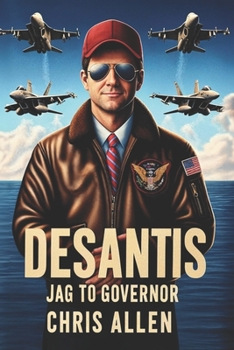 Paperback DeSantis: JAG to Governor Book