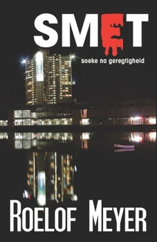 Paperback Smet: Soeke na Geregtigheid [Afrikaans] Book