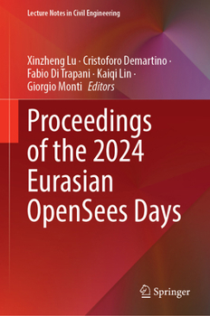 Hardcover Proceedings of the 2024 Eurasian Opensees Days Book