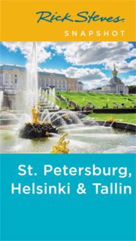 Paperback Rick Steves Snapshot St. Petersburg, Helsinki & Tallinn Book