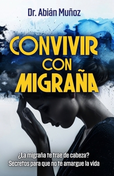 Paperback Convivir Con Migraña [Spanish] Book
