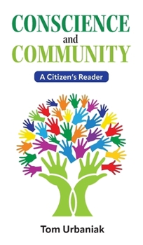 Hardcover Conscience and Community: A Citizen's Reader Book